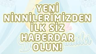 Yeni Ninnilerimizden İlk Siz Haberdar Olun  Bizim Ninniler [upl. by Mllly752]