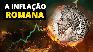 COMO A INFLAÇÃO DESTRUIU O IMPÉRIO ROMANO [upl. by Cthrine550]