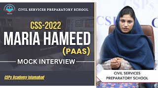 CSS 2022 Mock Interview  CSS preparation  CSS Academy Islamabad  Maria Hameed  PAAS [upl. by Alvord435]