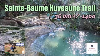 SainteBaume Huveaune Trail  36 kms 1400 [upl. by Ayerhs443]