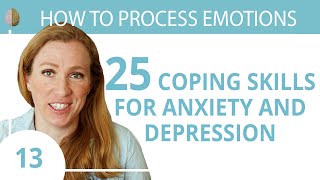 Coping Skills for Anxiety or Depression 1330 How to Process Emotions [upl. by Risa989]