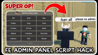 FE  Admin Panel Script  ROBLOX SCRIPTS  SUPER OP Ban All Kick All Nuke Server [upl. by Eiggem]