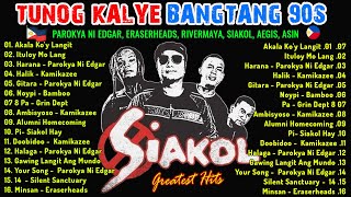 Tunog Kalye Batang 90s  Pinoy Rock Music Siakol Eraserheads Yano Rivermaya Sampaguita [upl. by Zelde]