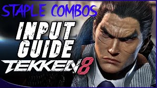 Tekken 8  Kazuya Combo Guide  Input Commands [upl. by Osnohpla]