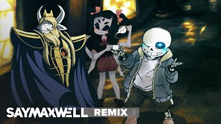 SayMaxWell  Undertale  Mashup Remix [upl. by Consalve661]