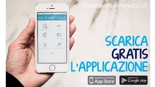 Scarica gratis lapp di Giochi per bambini e ragazzi  iOS e Smartphone [upl. by Azile]