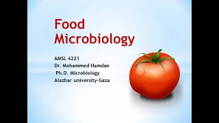 Food Microbiology  Lecture 2 [upl. by Mishaan]