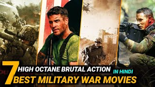 Top 7 Best Military War Movies in Hindi  Top 7 High Octane Brutal Action Military War Movies [upl. by Aivan]