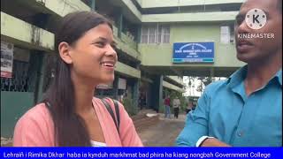 Lehraiñ i Rimika Dkhar haba ia kynduh bad i phira ha kiang nongbah Government College [upl. by Harneen]