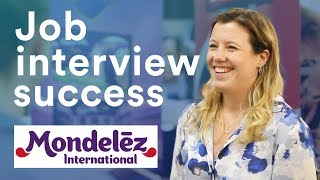 Job interview success get to know Mondelēz [upl. by Orsola325]