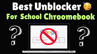 Best Unblocker 2024  New WORKING PROXY For School Chroomebook 2024 [upl. by Raffaj]