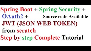 Spring Boot  Spring Security  OAuth2  JWT from scratch [upl. by Palila638]