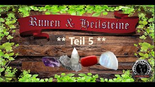 Runen amp Heilsteine Teil 5 [upl. by Vierno748]