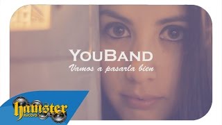 Vamos a pasarla bien Video Oficial  YouBand [upl. by Yrhcaz317]