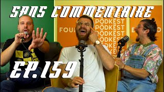 Thomas Levac Is Back  Sans Commentaire Avec Jacob Ospian et Emile Khoury Ep159 [upl. by Yspyg]