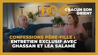 Confessions pèrefille  entretien exclusif avec Ghassan et Léa Salamé [upl. by Alie337]