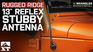 Jeep Wrangler Rugged Ridge 13quot Reflex Stubby Antenna 20072018 JK amp JL Review amp Install [upl. by Tabbi62]