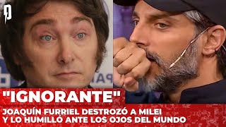 Joaquín Furriel destrozó a Milei y lo humilló ante los ojos del mundo quotIgnorantequot [upl. by Bbor]