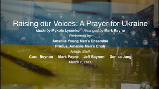 A Prayer For Ukraine  The Amabile Choirs of London Canada [upl. by Aniaj408]