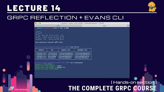 gRPC 14 gRPC reflection and Evans CLI [upl. by Ymac23]