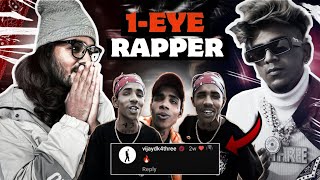 1 EYE RAPPER FROM VIJAY DK HOOD  FREESTYLE RAPPER  REACTION [upl. by Eniksre]