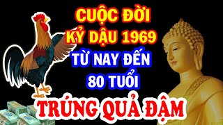 Tử Vi Kỷ Dậu 1969 Từ Nay Đến 80 Tuổi Thần Tài Ban Phước TRÚNG LỚN Sắm Nhà Lầu Xe Sang [upl. by Gona]