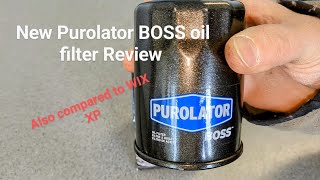 New Purolator BOSS oil filter Review [upl. by Hamlin]