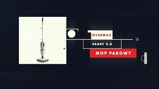 Mop Parowy OVERMAX Parry 20 [upl. by Kenward229]