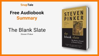 The Blank Slate by Steven Pinker 14 Minute Summary [upl. by Billen42]