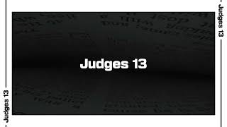 Judges 13 Bible Reading  NIV [upl. by Monney]