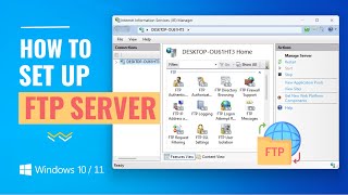 How to Setup an FTP Server on Windows 1011 [upl. by Dina]