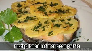 Medaglione di salmone con patate [upl. by Imef736]