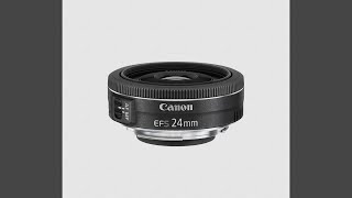 Canon EFS 24mm f28 STM [upl. by Hamilah]