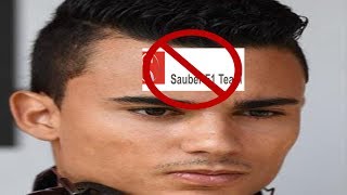 WHY SAUBER DROPPED WEHRLEIN [upl. by Noira]