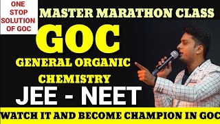 General Orgnic ChemistryMASTER MARATHON CLASSGOCLakshyaलक्ष्यJEENEETC12 [upl. by Nickelsen]