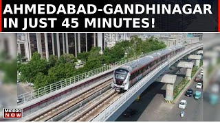 AhmedabadGandhinagar Metro Extension Cuts Travel Time to 45 Minutes Big Boost To Guj Connectivity [upl. by Yetnruoc]