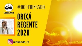 doutrinando 10  Orixá Regente de 2020 [upl. by Drannel]