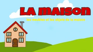 Apprendre les meubles et les objets de la maison en français [upl. by Suivatnad]