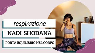 Riporta equilibrio con Nadi Shodana respirazione a narici alternate [upl. by Nahsor]