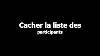 Cacher la liste des participants aux étudiants [upl. by Ydda657]