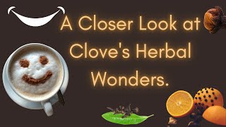 Unveiling Cloves Health Benefits A Closer Look [upl. by Mazlack486]