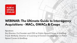 The Ultimate Guide to Interagency Acquisitions MACs GWACs amp Coops [upl. by Norry]