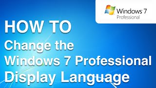 How to change the Display Language in Windows® 7 [upl. by Elmore]