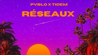 Pvblo feat Tidem  Réseaux [upl. by Aihsik]