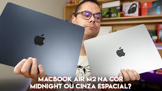 MACBOOK AIR M2 MIDNIGHT OU CINZA ESPACIAL QUAL COR DE MACBOOK COMPRAR [upl. by Nedlog851]