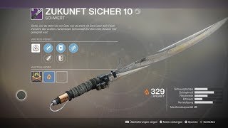 Destiny 2124 Verlorene Prophezeiung Vers 10 quotWaffe schmiedenquot quotZukunft sicher 10quot HDPS4 [upl. by Dav]