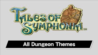 Tales of Symphonia  All Dungeon Themes [upl. by Yniar51]