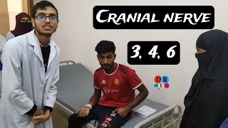 Cranial nerve 3 4 6 examination  oculomotor trochlear and abducens nerve examination bangla [upl. by Blaseio102]