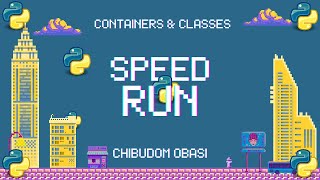 Containers and Classes Python speed run Interview prep [upl. by Atekram]