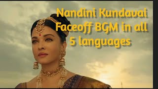 Nandini Kundavai Faceoff bgm  PS1  Kannada Malayalam Tamil Telugu Hindi [upl. by Harvard]